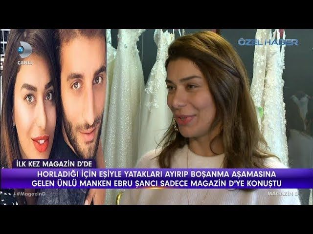 Ebru Sanci Esiyle Yataklarini Neden Ayirdi Magazin D 7 Mart 2018 Televizyon Gazetesi