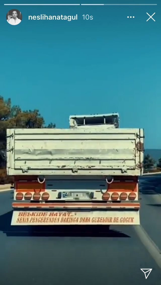 Bir kamyon arkası yazı da Neslihan Atagül'den geldi 7