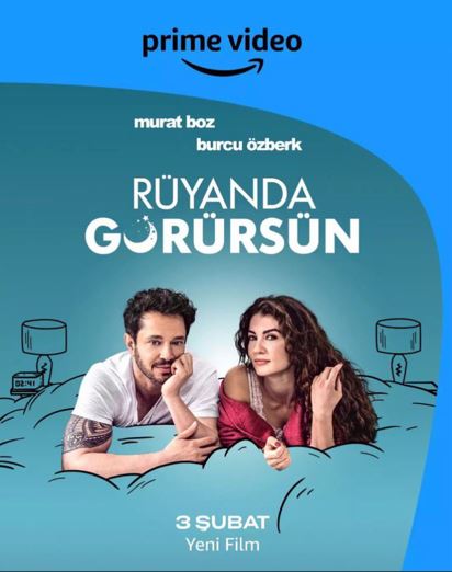 Murat Boz ile Burcu Özberk'in partner oldukları Rüyanda Görürsün filminin yayın tarihi belli oldu! 7