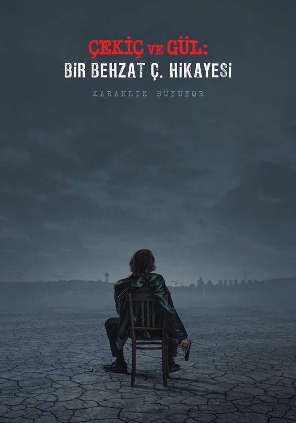 Behzat Ç dizisinin yeni afişi bile çok şey anlatıyor! 7 Behzat Ç dizisinin yeni afişi bile çok şey anlatıyor! 7