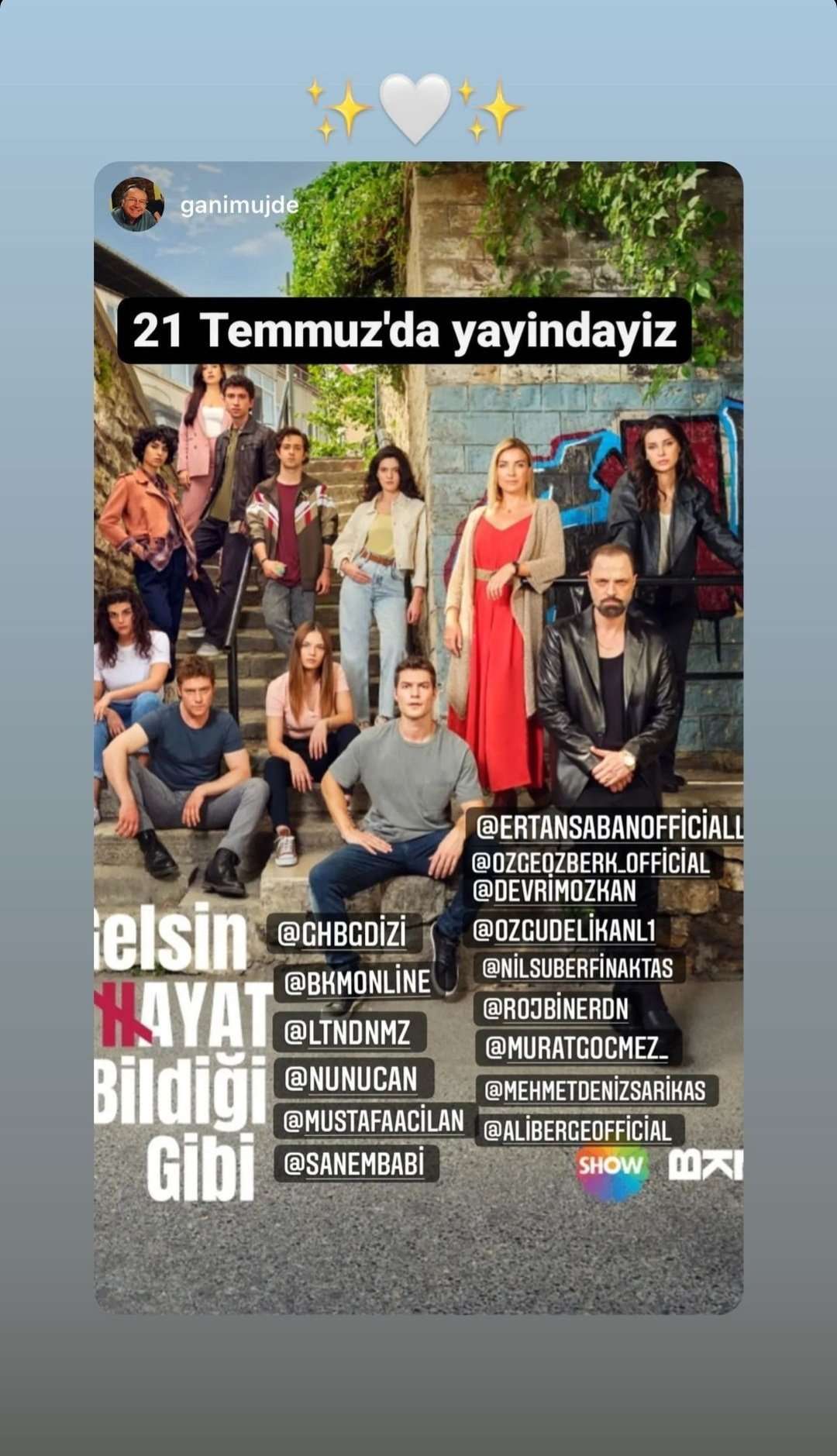 Gani Müjde, Gelsin Hayat Bildiği Gibi’nin tarihini önce paylaştı sonra hemen sildi! 7