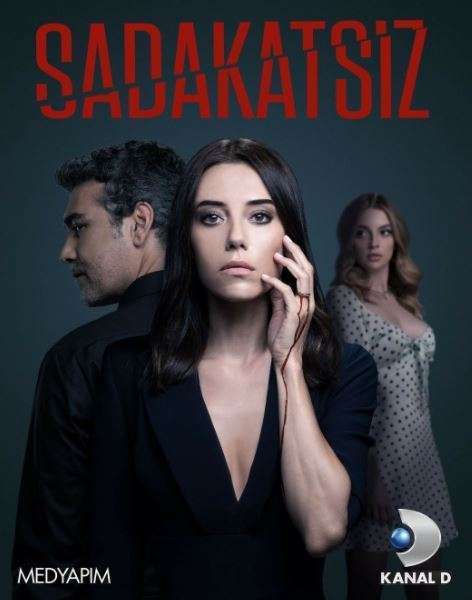 Sadakatsiz dizisinin yeni afişinde dikkat çeken detay! Önce yoktu! 8