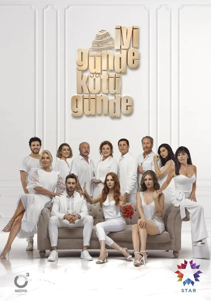 İyi Günde Kötü Günde dizisinin afişi de oyuncu kadrosu da yakıyor! 7
