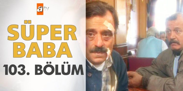 Super Baba 103 Bolum Televizyon Gazetesi